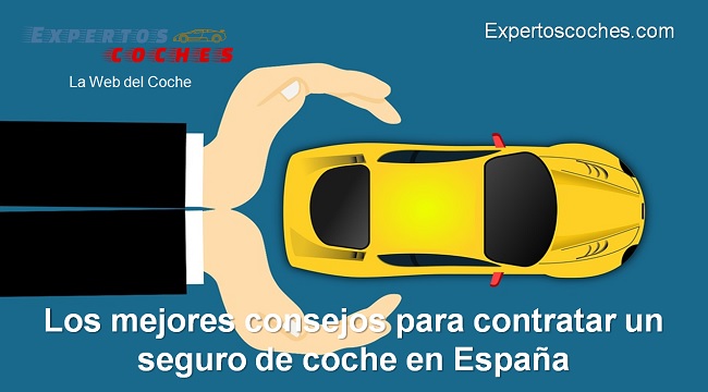 los mejores consejos para contratar un seguro de coche en España