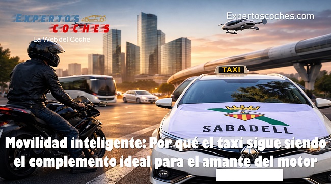 Movilidad inteligente: Por qué el taxi sigue siendo el complemento ideal para el amante del motor